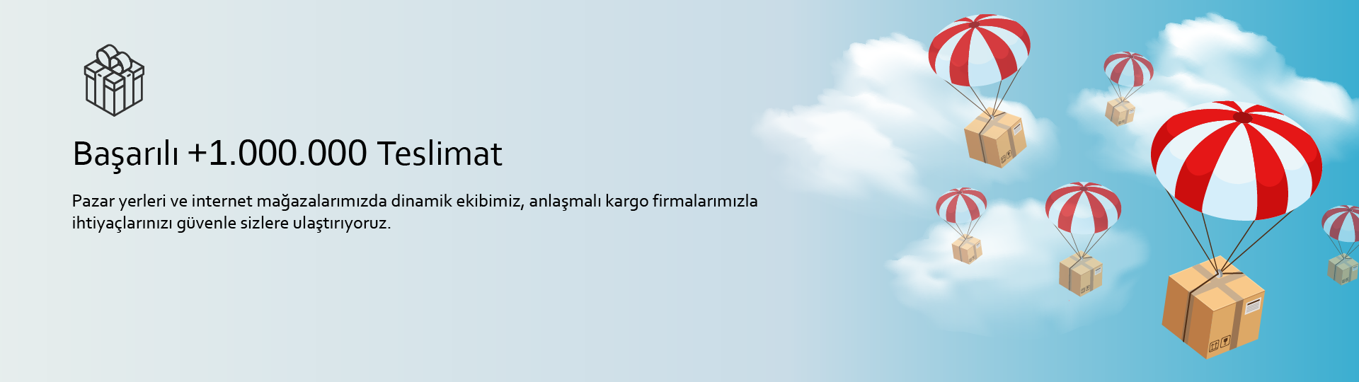 üç ilke bir milyondan fazla teslimat